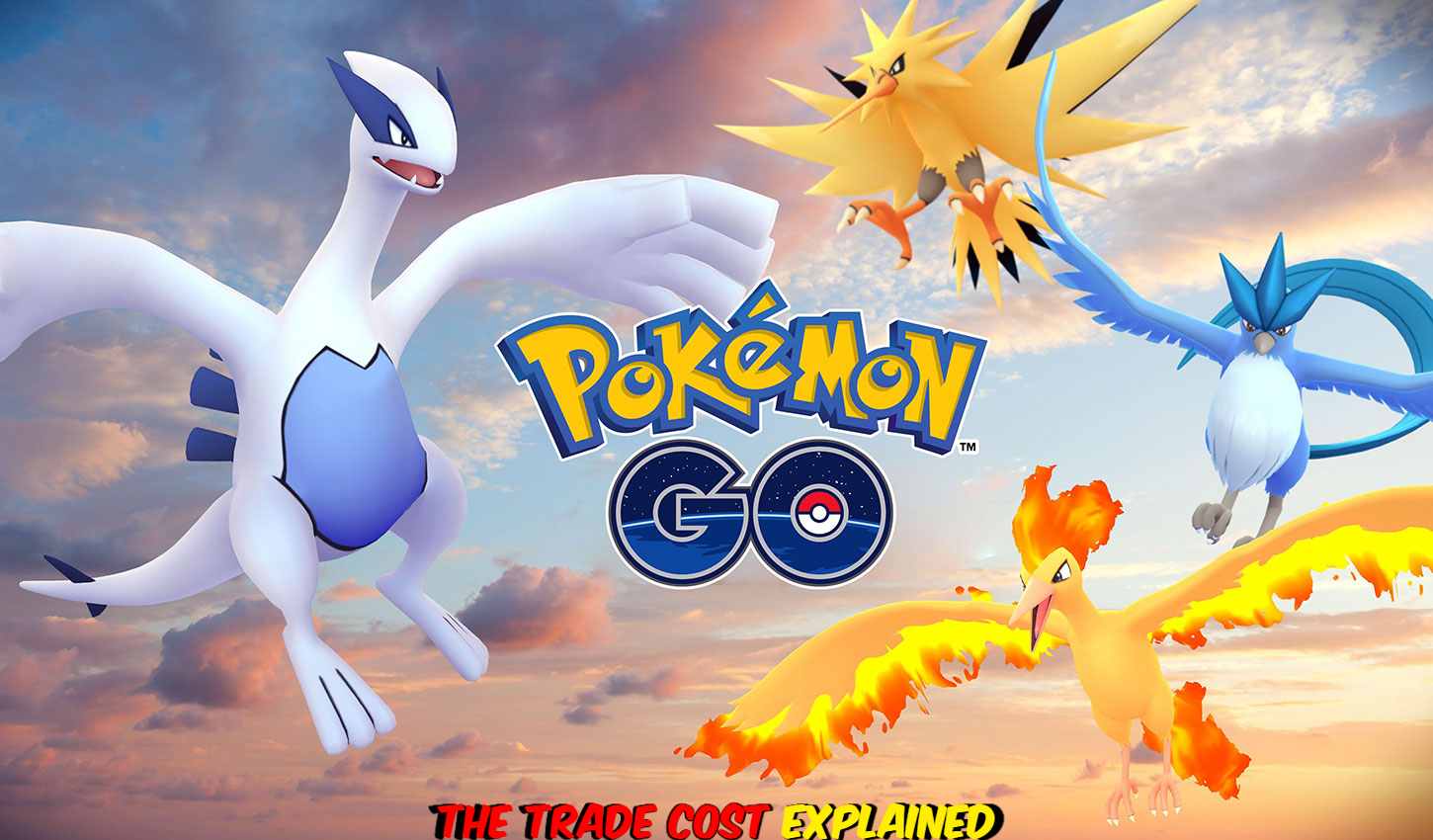 The Trade Cost Explained For Pokemon GO